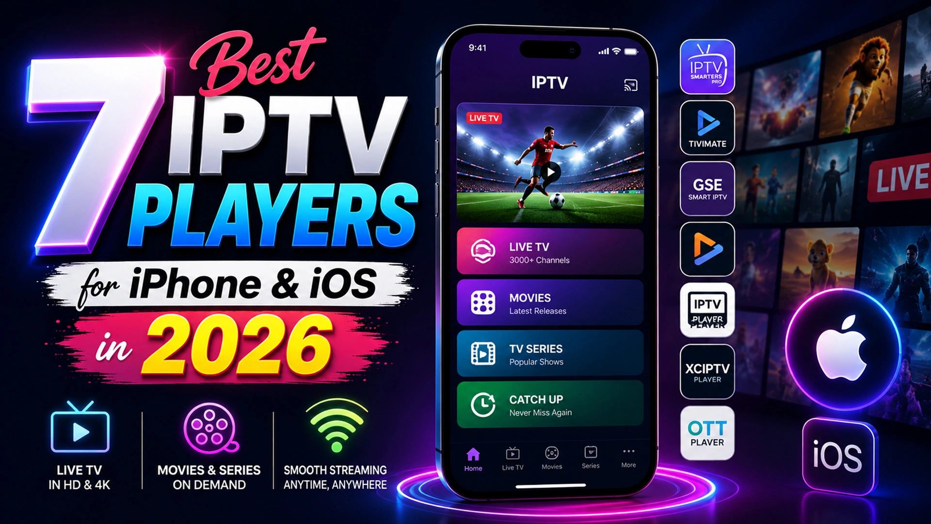 Best IPTV player for iOS shown on iPhone with live TV, movies, series and catch-up menu, 2026